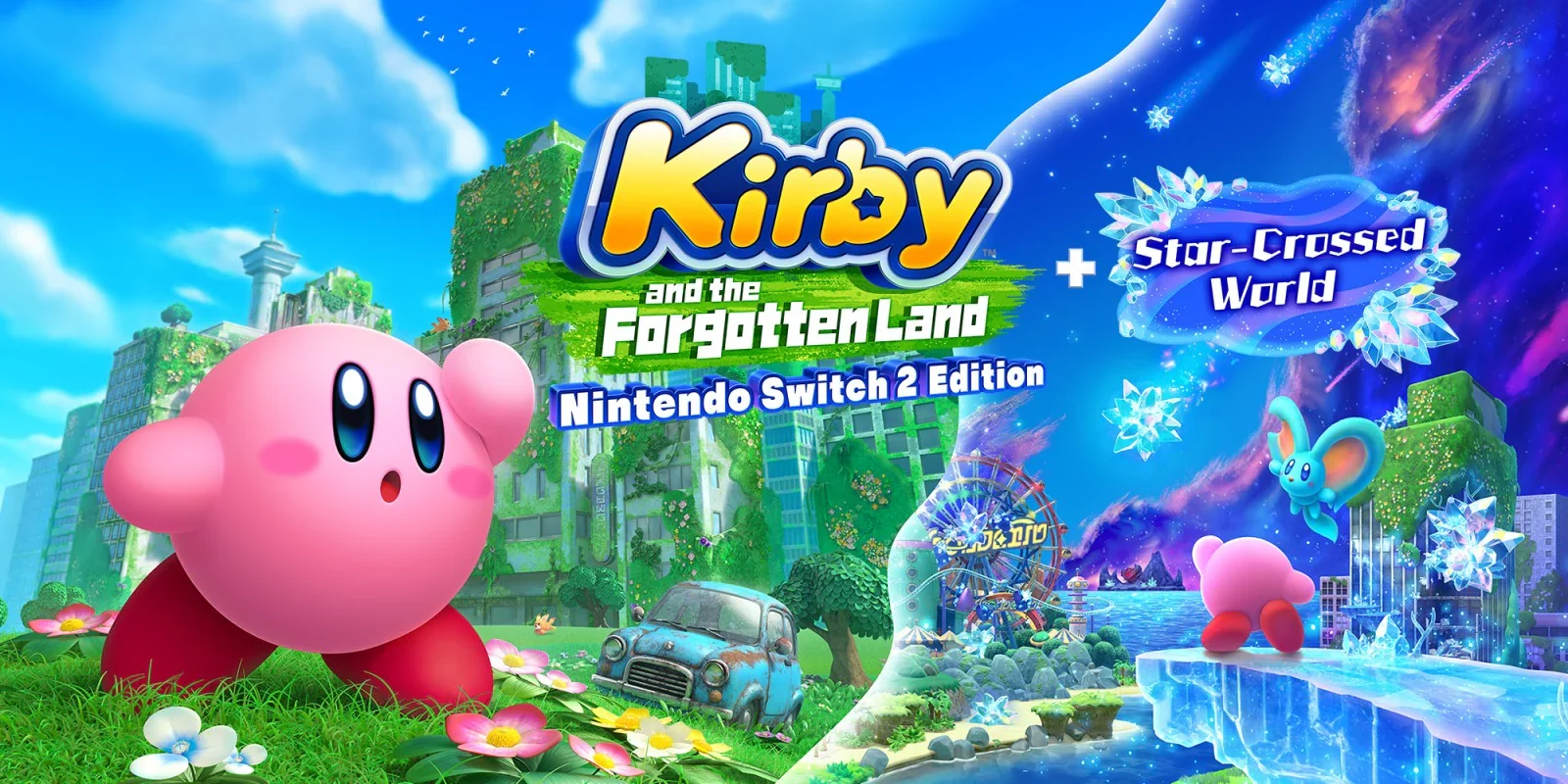 Kirby and the Forgotten Land – Nintendo Switch 2 Edition + Star-Crossed World